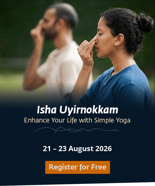 Isha Uyirnokkam Enhance Your Life With Simple Yoga